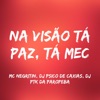 Na Visão Tá Paz, Ta Mec - Single