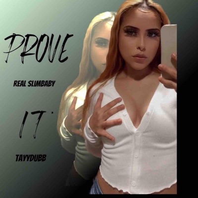 Prove It (feat. SstayyDubb) - Single