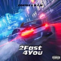 2Fast 4You (feat. N.F.M) - Single - GOAT64