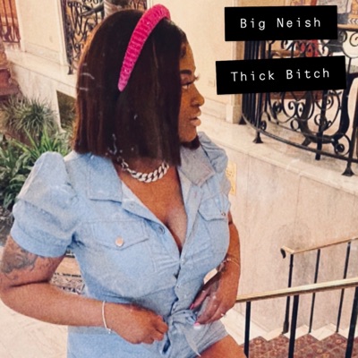 Thick Bitch - Single
