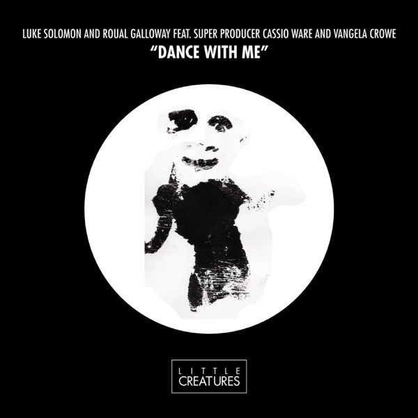 Dance with Me (feat. Cassio Ware & Vangela Crowe) - Single