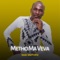 Metho Ma Veva - Sam Mutuku lyrics