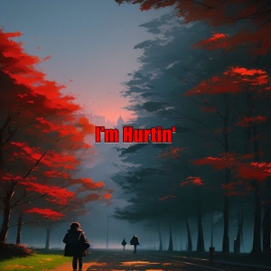 I'm Hurtin' (Instrumental)
