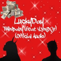 LuckyDay TwinBaby (feat. Jr) - Single - YvngxJr