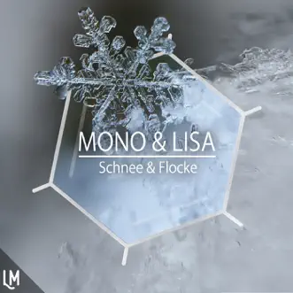 Schnee by Mono & Lisa song reviws