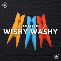 Wishy Washy - Single - Ramaj Eroc