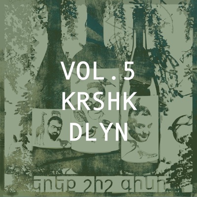 Vol. 5  KRSHK DLYN (feat. МАТАХ & Koryun Bobikyan) - Single