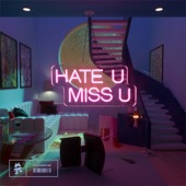 Hate U / Miss U artwork