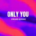 Only You