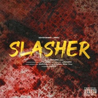 Slasher - Single - LoveVanni. & J Mel