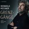 Grenzgänge - Reinhold Messner