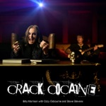 Billy Morrison, Ozzy Osbourne & Steve Stevens - Crack Cocaine