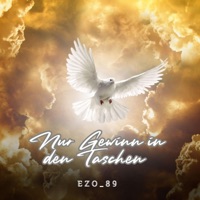 Nur Gewinn in den Taschen - Single - Ezo_89