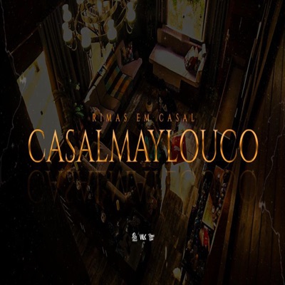 CASALMAYLOUCO (feat. Mc Sork & Natlamadre) - Single