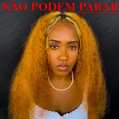 Não Podem Parar (feat. B.art) - Single