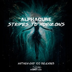 Stripes to Horizons (Anthem End 100 Releases) - Single