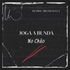 Joga a Bunda no Chão - Single