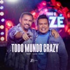 Todo Mundo Crazy (Ao Vivo) - Single