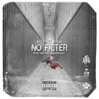 No Filter - Single - No Face Krew