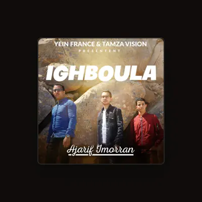 Listen to Ighboula, watch music videos, read bio, see tour dates & more!