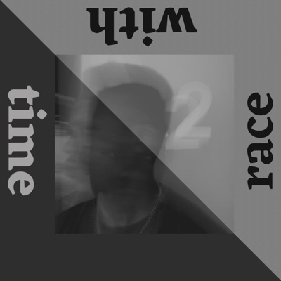 race with time (feat. Chilekwa & Nollè) - Single