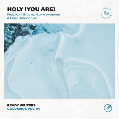 Holy (You Are) (feat. Kara Brooks, Nick Hawthorne & Blaze Johnson Jr.) - EP