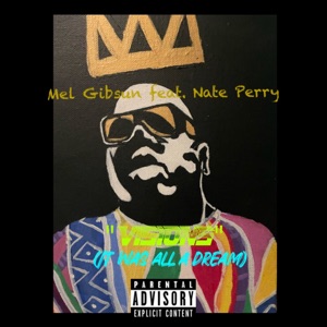 Visions (It Was All a Dream) [feat. Nate Perry]