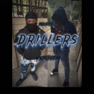 Drillers (feat. WXCKSTARZAY) - Single