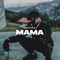 Mama - Single - Unfaithfull
