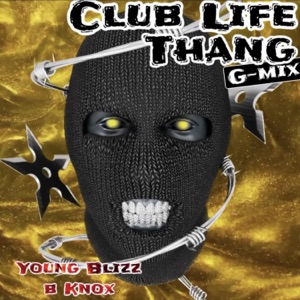 Club Life Thang (feat. B Knox)