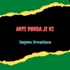 Arti Durga Ji Ki - Single