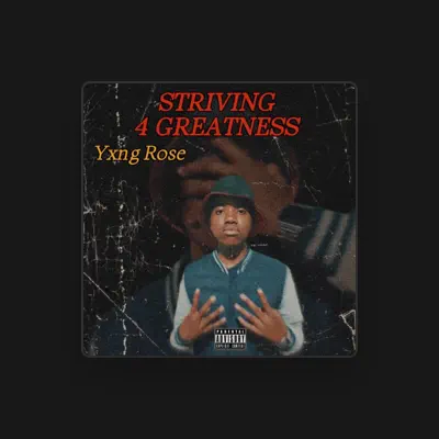 Listen to Yxng Rose, watch music videos, read bio, see tour dates & more!