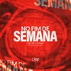 No Fim de Semana - Single