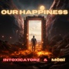 Our Happiness (feat. MöBï) - Single