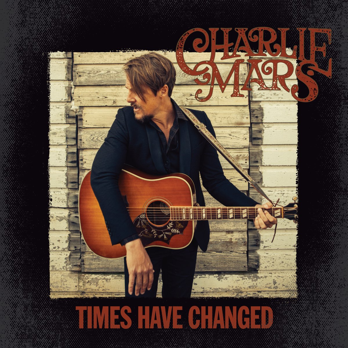 ‎Times Have Changed - Album by Charlie Mars - Apple Music