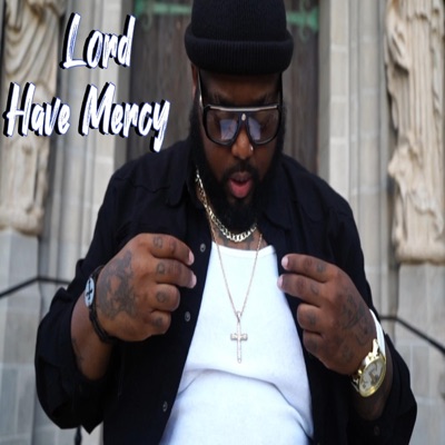 Lord Have Mercy - Single