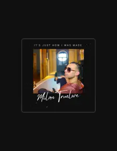 Listen to Milan Truelove, watch music videos, read bio, see tour dates & more!
