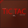 Tic Tac (feat. Dk 47 & Holly) - Single