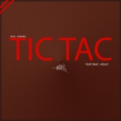 Tic Tac (feat. Dk 47 & Holly) artwork