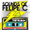 Stream & download Sounds Of Felipe C