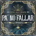 Con Alcohol Pa No Fallar