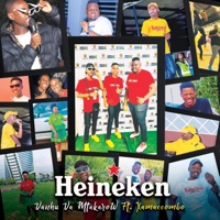 Heineken (feat. XamaCcombo Wa Mhana Vafana) - Single - Vanhu Va MtakaRoW