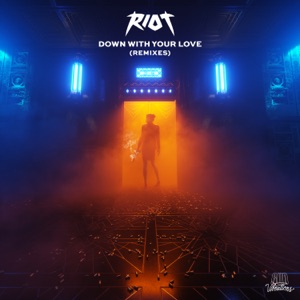 Down With Your Love (Remixes) - EP