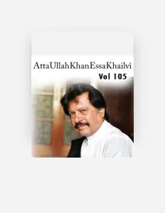 Listen to Atta Ullah Khan Essa Khailvi, watch music videos, read bio, see tour dates & more!
