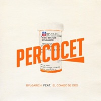Percocet - Single - Bvlgarich