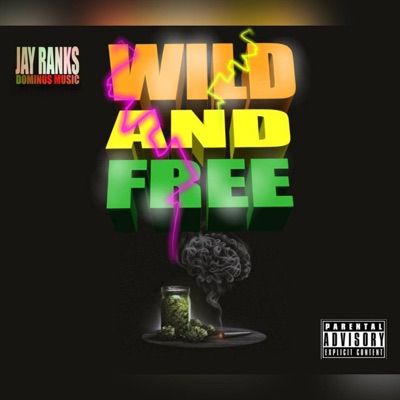 Wild And Free - Single