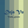 Deja Vu - Vadim Kiselev