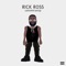 Rick Ross - LetAntHitemUp lyrics