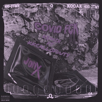 COVID-FCK (feat. KKcallofduty) [REMIX] - Single