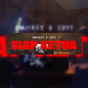 Siap Ketua (feat. SVYT)